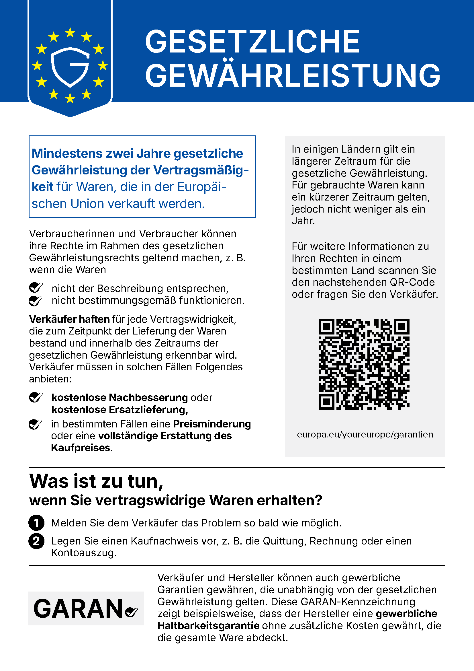 Gesetzliche Gewährleistung: mindestens zwei Jahre Gewährleistung der Vertragsmäßigkeit für Waren, die in der Europäischen Union verkauft werden